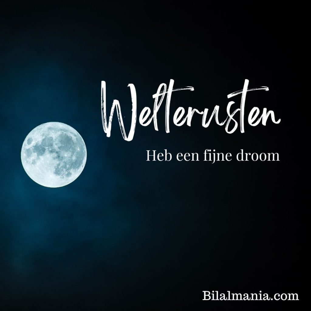 fijne avond en voor straks welterusten