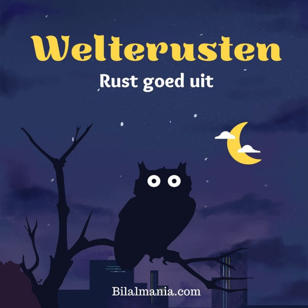 welterusten Rust goed nuit