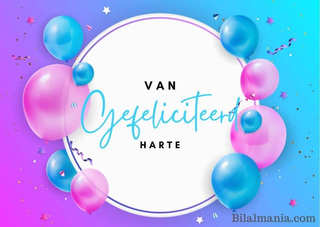 🔥 50+ Gratis Verjaardagskaart Vrouw en Man Van Harte Gefeliciteerd : Verjaardagskaart Gratis
