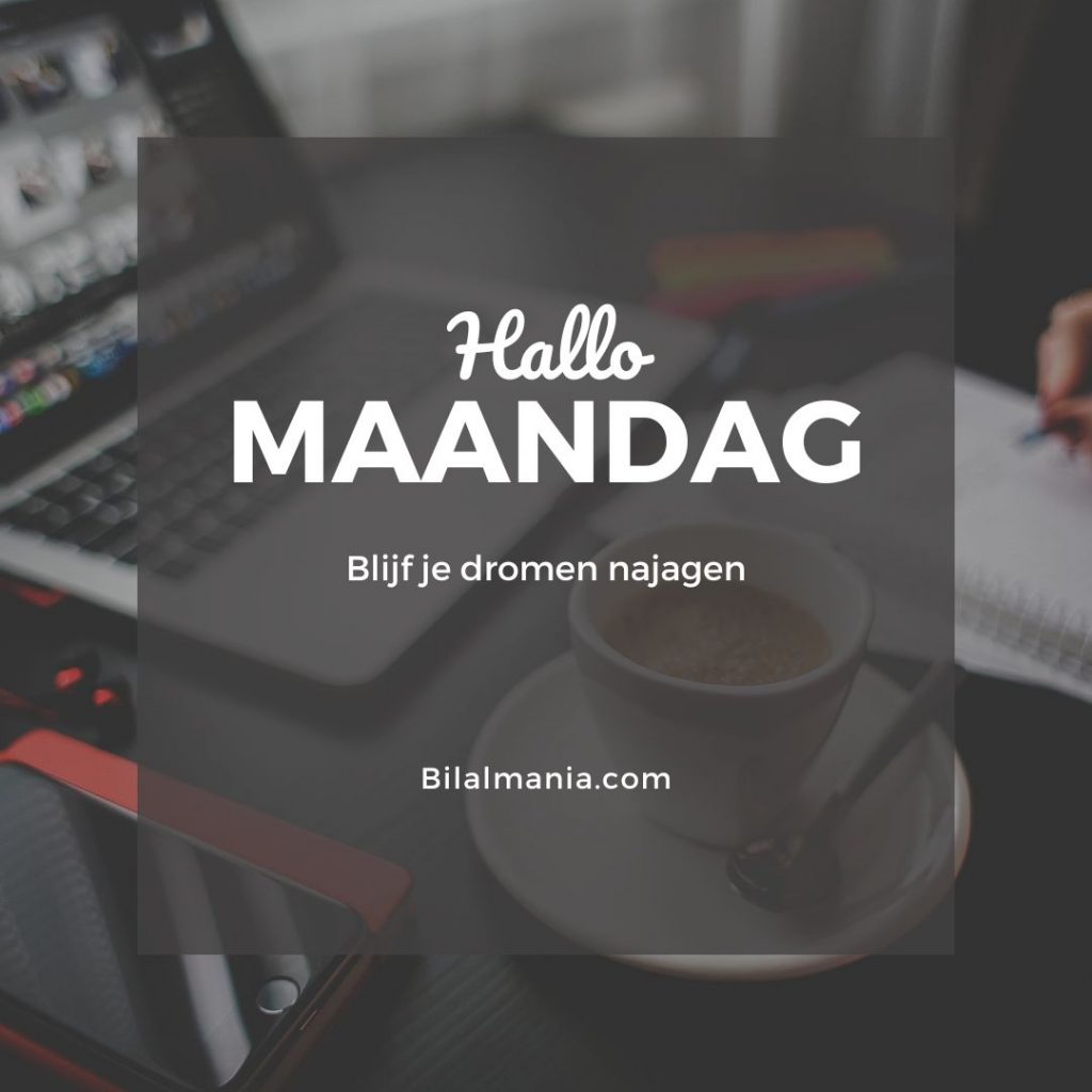 🔥50+ Fijne Maandag Nieuwe Week en Wensen Fijne Maandag Nieuwe Week
