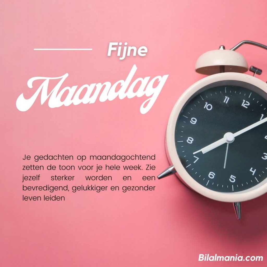 🔥50+ Fijne Maandag Nieuwe Week en Wensen Goedemorgen Maandag Afbeeldingen