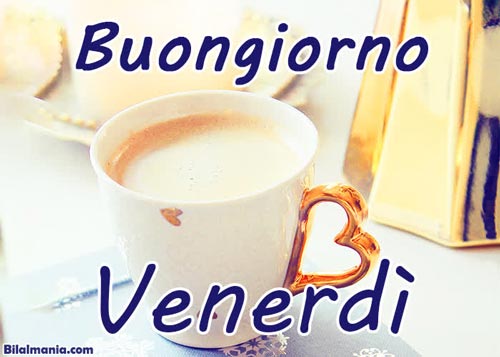🔥 50+ Buongiorno Buon Venerdì Gif Immagini Gratis Immagini Buon Venerdì nuove 2024