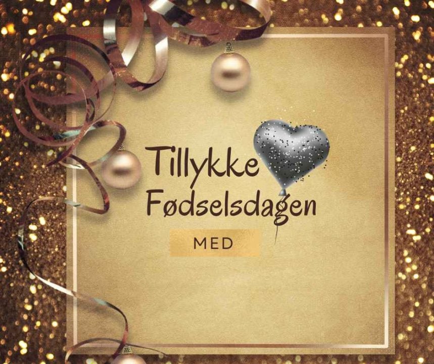 hjertelig tillykke med fødselsdagen