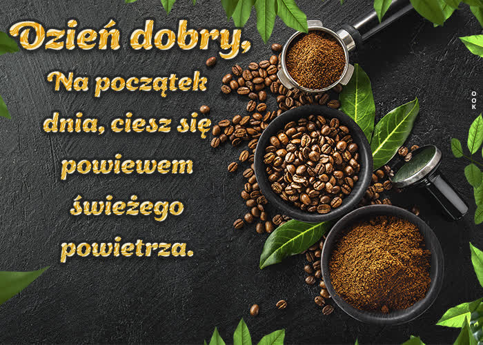 🔥50+ Nowe Kartki na Dzień Dobry, Obrazki i życzenia życzenia na dzień dobry