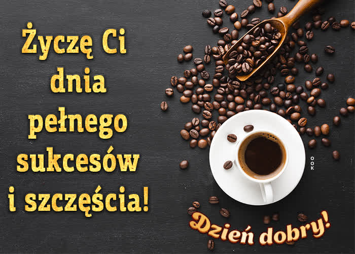 🔥50+ Nowe Kartki na Dzień Dobry, Obrazki i życzenia życzenia na dzień dobry