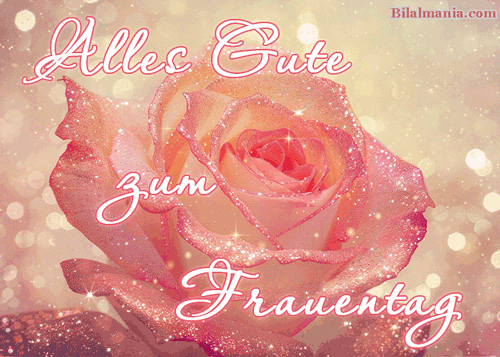 Frauentag 2025 Bilder Gif & Sprüche – Die schönsten Wünsche alles gute zum frauentag gif
