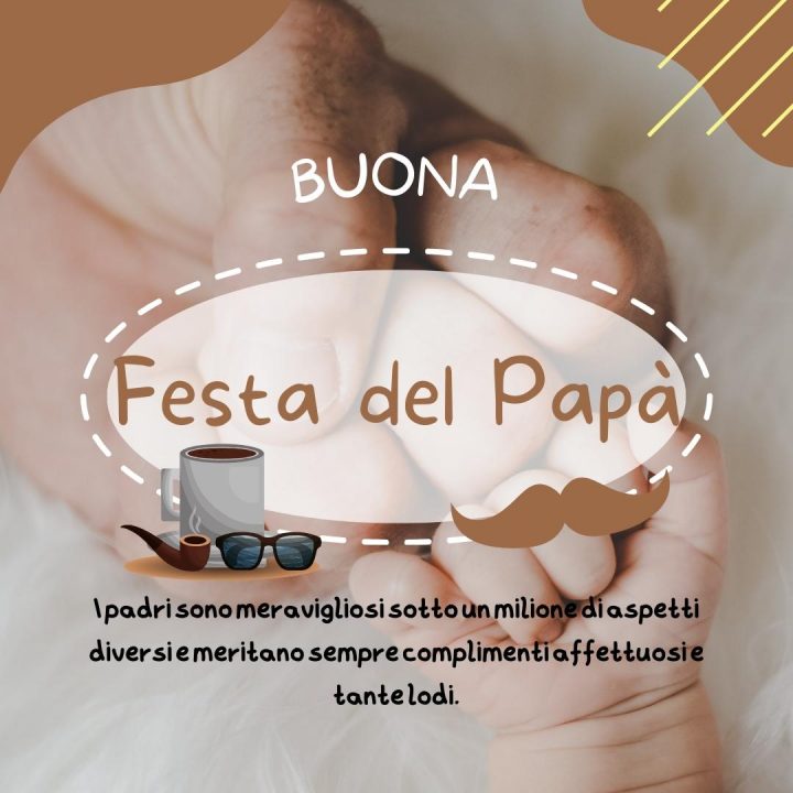 🔥 Buona Festa Del Papà 2026 Immagini: Auguri da Condividere frasi festa del papà