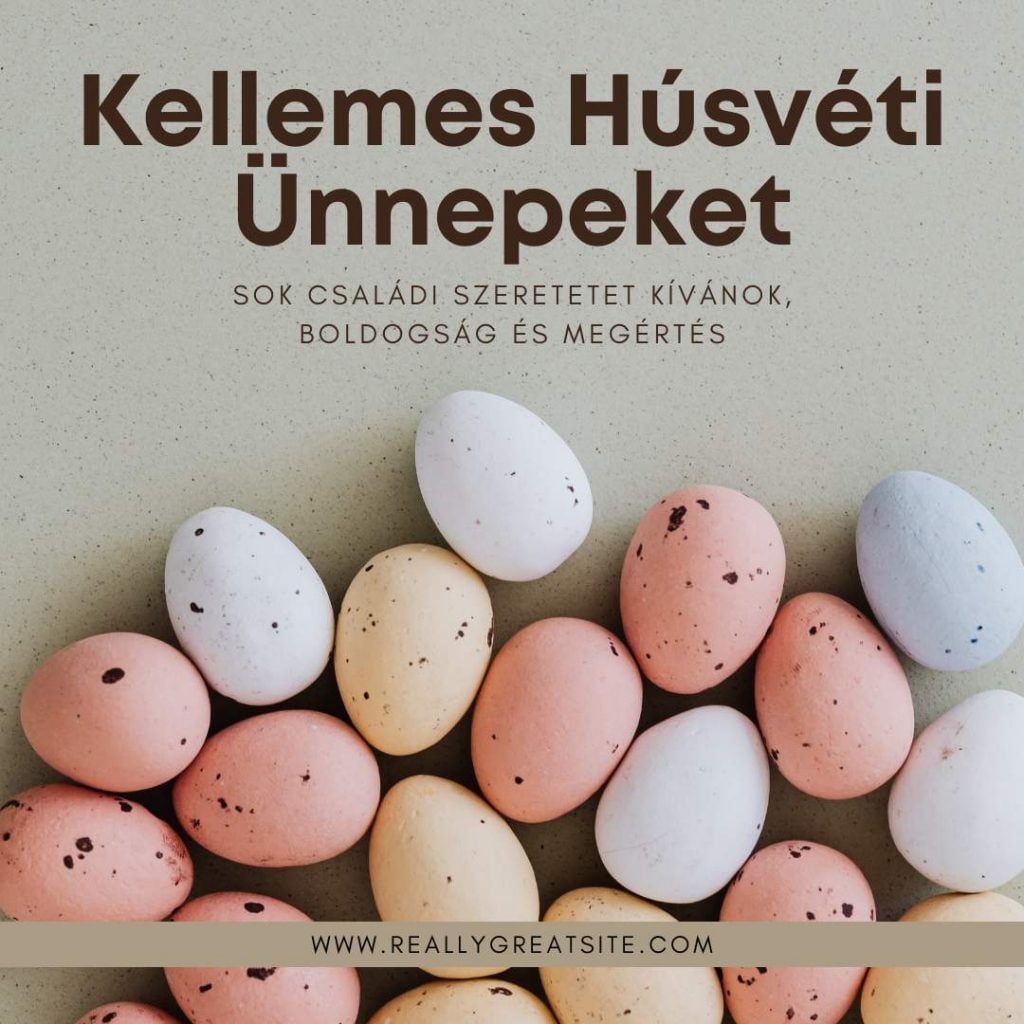 Kellemes Húsvéti Ünnepeket Köszöntők