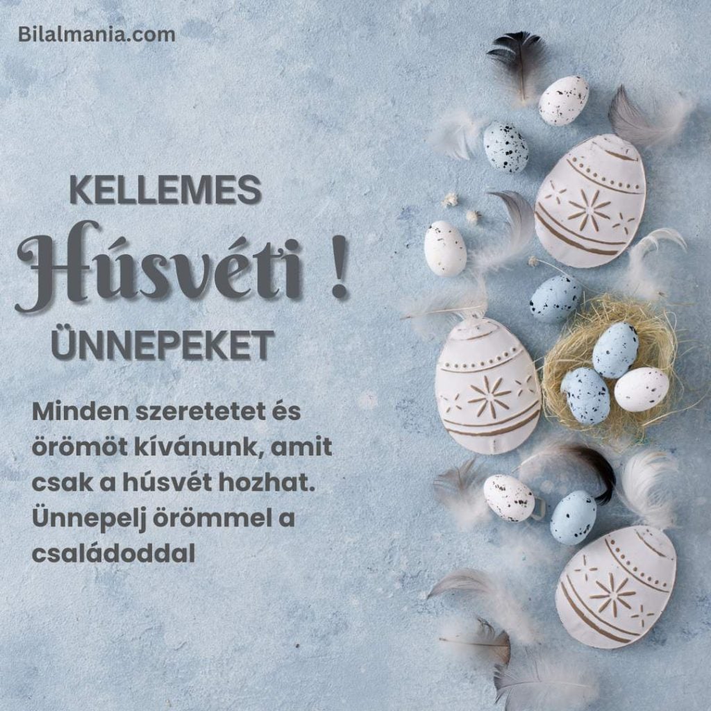 Kellemes Húsvéti Ünnepeket
