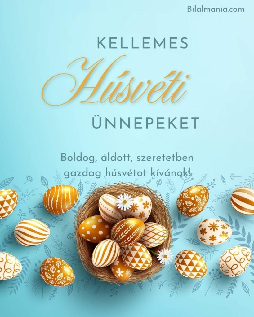 Kellemes Húsvéti Ünnepeket Köszöntők