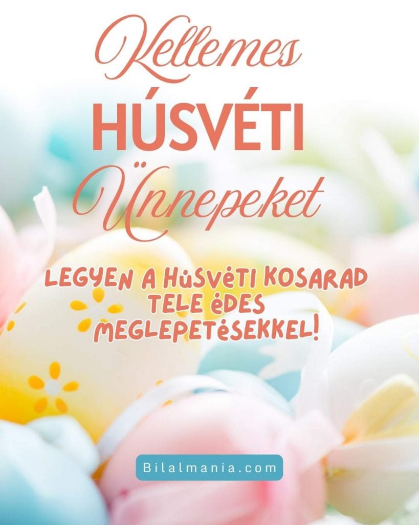 Kellemes Húsvéti Ünnepeket Köszöntők