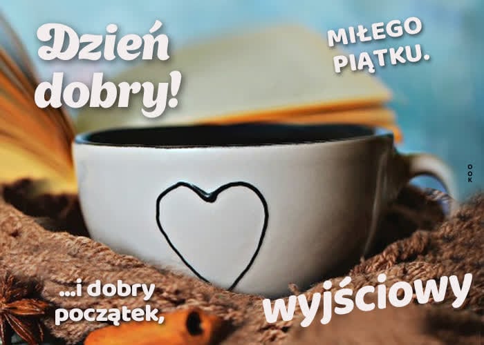 🔥50+ Dzień Dobry w Piątek – Piękne Gify i Obrazki Cytaty na dzień dobry w piątek