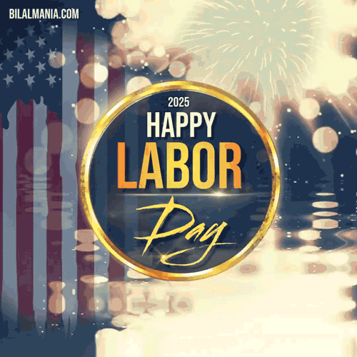 🔥50+ Happy Labor Day 2025 GIFs & Image Wishes to Share Labor day 2025 gif download