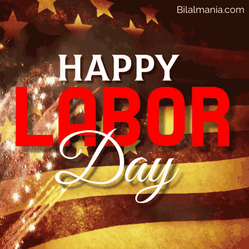 🔥50+ Happy Labor Day 2025 GIFs & Image Wishes to Share Animated Labor Day Gif