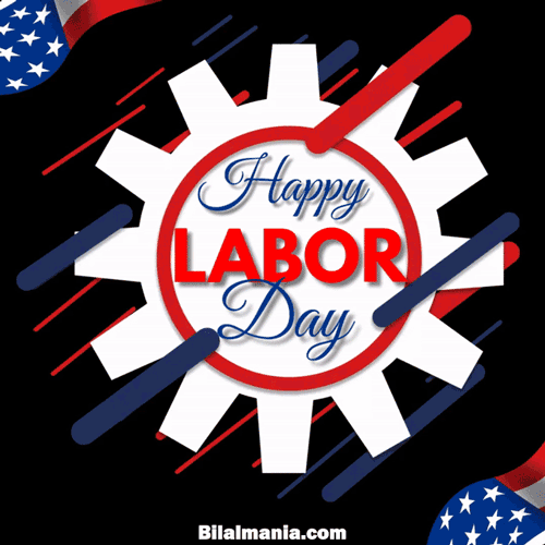 🔥50+ Happy Labor Day 2025 GIFs & Image Wishes to Share Happy Labor day Gif